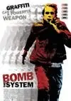 Bomb the system