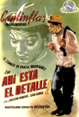 Cantinflas: Ahí está el detalle