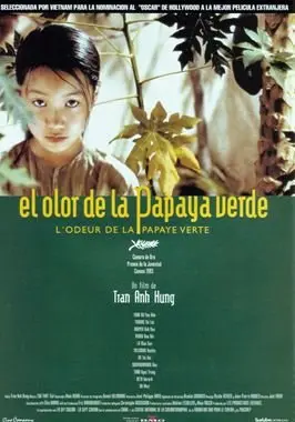 El olor de la papaya verde