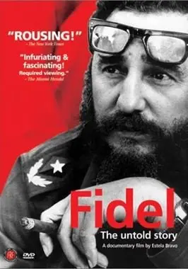 Fidel - The Untold Story