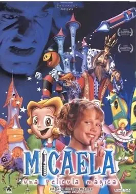 Micaela, una película mágica