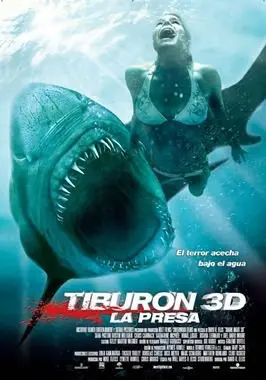 Tiburón 3D. La presa