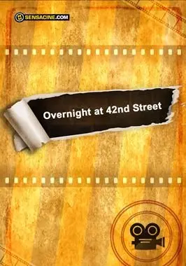 Overnight at 42nd Street