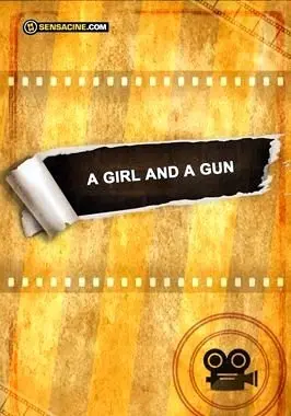 A Girl and a Gun