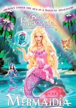 Barbie Fairytopia : Mermaidia