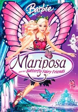 Barbie: Mariposa and her Butterfly Fairy Friends