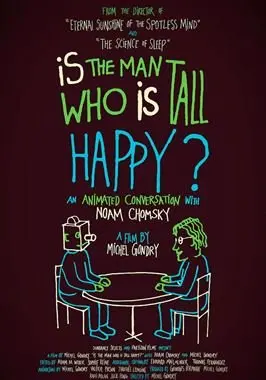 Is The Man Who Is Tall Happy?: An Animated Conversation with Noam Chomsky