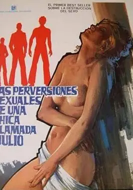 Las perversiones sexuales de una chica llamada Julio