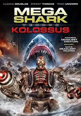 Mega Shark vs. Kolossus