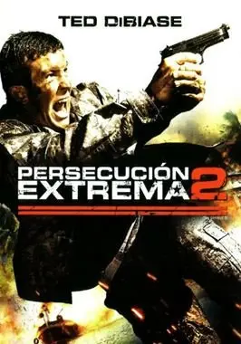 Persecución extrema 2