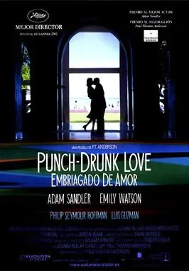 Punch-drunk love (Embriagado de amor)