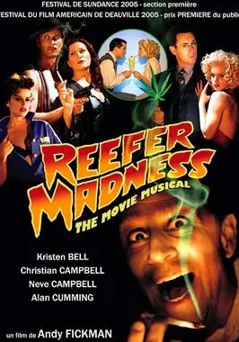 Reefer Madness: The Movie Musical