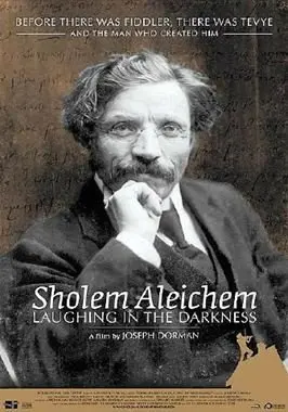 Sholem Aleichem: Laughing in the Darkness