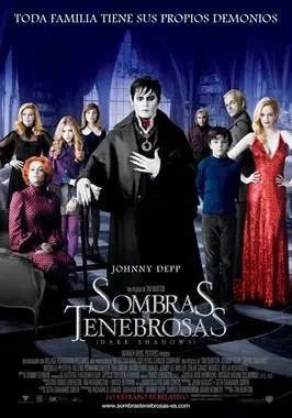 Sombras tenebrosas (Dark Shadows)