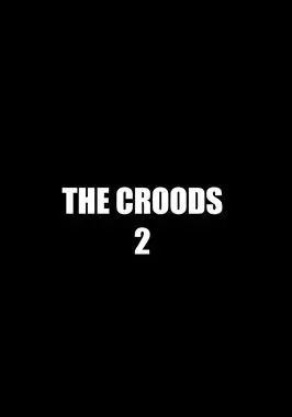 The Croods 2