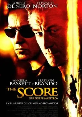 The Score (Un golpe maestro)