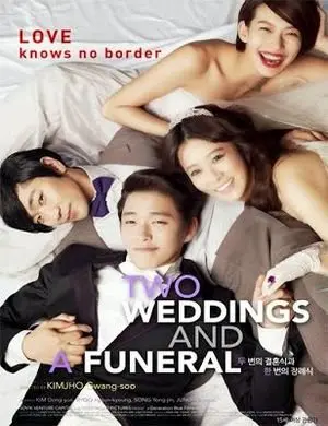 Two Weddings and a Funeral