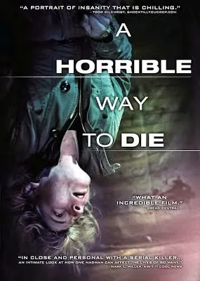 A Horrible Way to Die