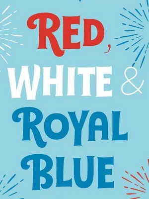 Red, White & Royal Blue