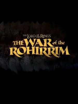 The Lord Of The Rings: The War Of Rohirrim